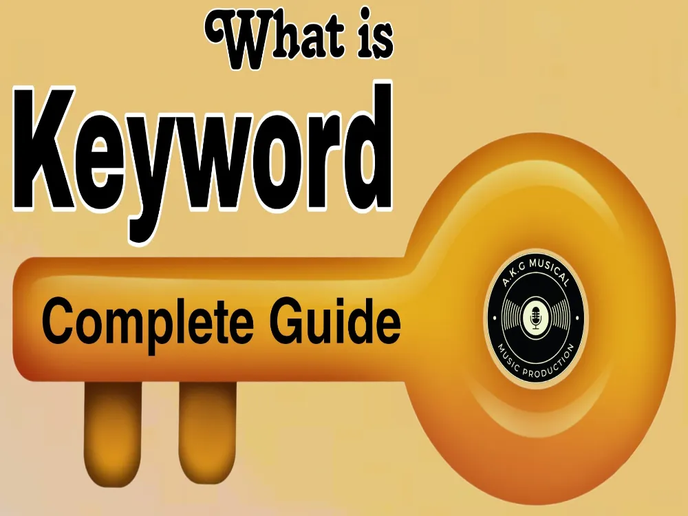 What is Keyword in Hindi? A Comprehensive Guide in 2024 | AkgTechInfo